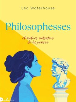 Philosophesses - Léa Waterhouse