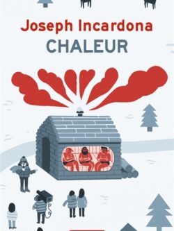 Chaleur - Joseph Incardona