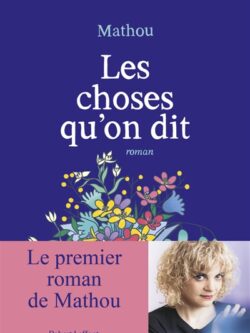 Les choses qu'on dit - Mathou