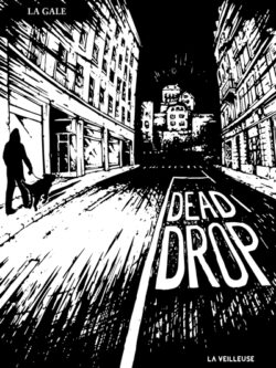 Dead Drop - La Gale