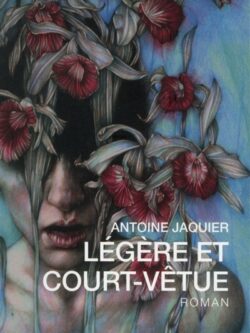 Légère et court-vêtue - Antoine Jaquier