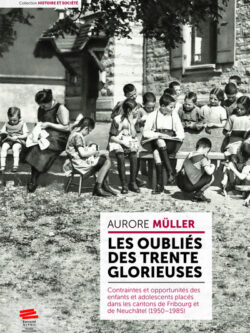 Les oubliés des trente glorieuses - Aurore Müller