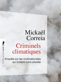 Criminels climatiques - Mickaël Correia