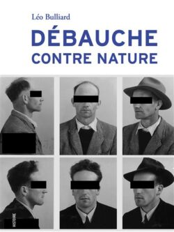 Débauche contre nature - Léo Bulliard