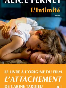 L'intimité - Alice Ferney