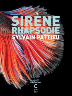 Sirène Rhapsodie - Sylvain Pattieu