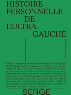 Une histoire personnelle de l'ultragauche - Serge Quadruppani