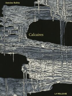 Calcaire - Antoine Rubin