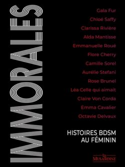 Immorales - Histoires BDSM au féminin