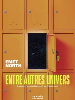 Entre autres univers - Emet North
