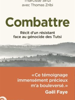 Combattre - Tharcisse Sinzi et Thomas Zribi