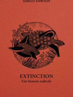 Extinction - Ashley Dawson