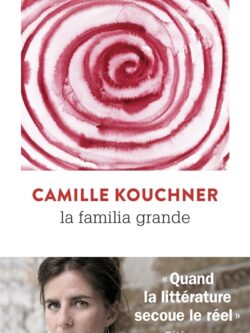 La familia grande - Camille Kouchner