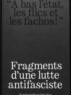 A bas l'état, les flics et les fachos - Olivier Minot