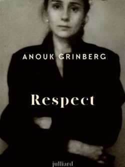 Respect - Anouk Grinberg