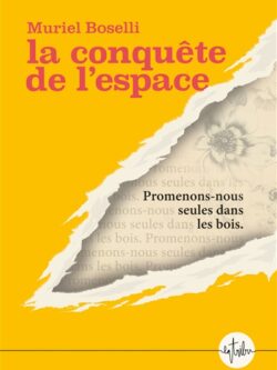 La conquête de l'espace - Muriel Boselli
