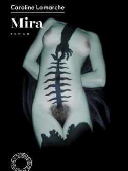 Mira - Caroline Lamarche