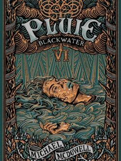 Blackwater (6) - Michael McDowell