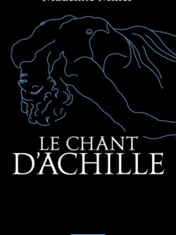 Le chant d'Achille - Madeline Miller