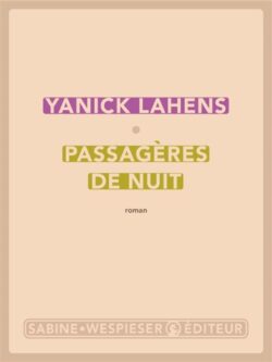 Passagères de nuit - Yanick Lahens