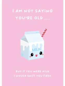 I'm not saying you're old... - carte postale - Studio Inktvis