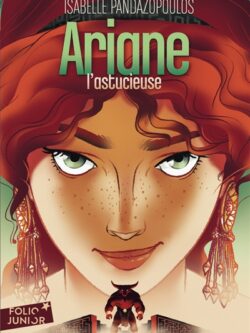 Ariane l'astucieuse - Isabelle Pandazopoulus