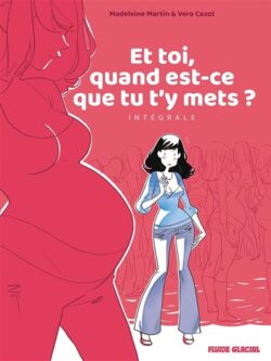 Et toi, quand est-ce que tu t'y mets (intégral) - Véro Cazot