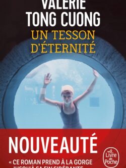 Un tesson d'éternité - Valérie Tong Cuong