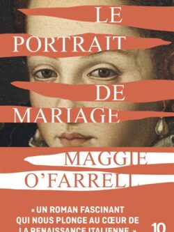 Le portrait de mariage - Maggie O'Farrell