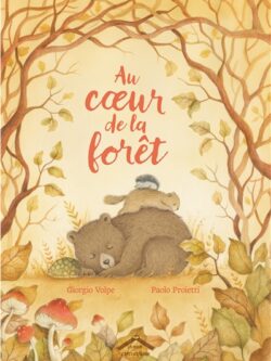 Au coeur de la forêt - Giorgio Volpe