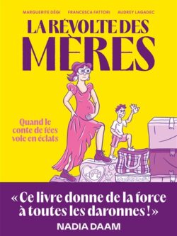 La révolte des mères - Marguerite Degi