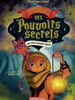 L'école des pouvoirs secrets tome 1 - César Mallorqui