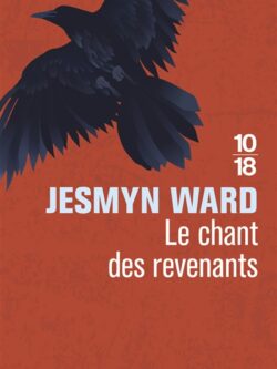 Le chant des revenants - Jesmyn Ward
