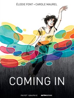 Coming in - Elodie Font / Carole Maurel