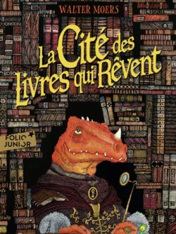 La cité des livres qui rêvent - Walter Moers