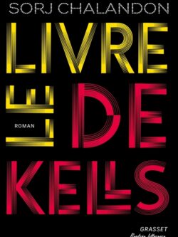 Le livre de Kells - Sorj Chalandon