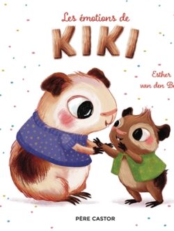 Les émotions de Kiki - Esther Van Den Berg