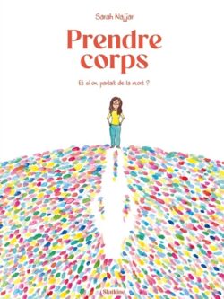 Prendre corps - Sarah Najjar