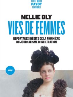 Vies de femmes - Nellie Bly