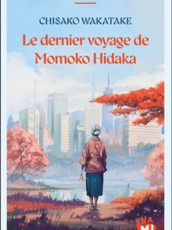 Dernier voyage de Momoko Hidaka - Chisako Wakatake