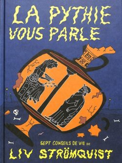 La pythie vous parle - Liv Strömquist