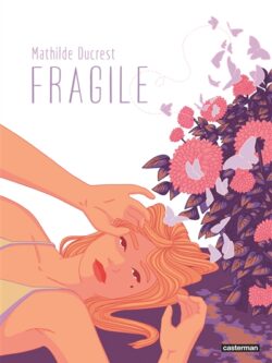 Fragile - Mathilde Ducrest