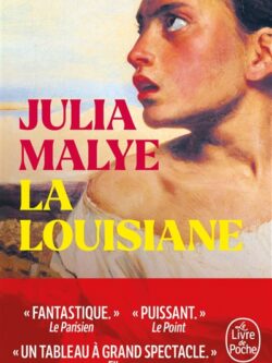 La Louisiane - Julia Malye
