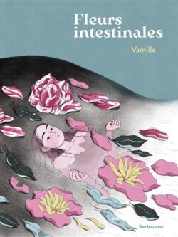 Fleurs intestinales - Vamille