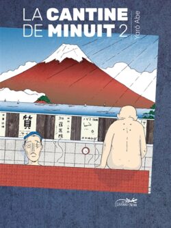 La cantine de minuit (2) - Yarô Abe