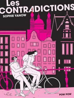 Les contradictions - Sophie Yanow