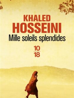 Mille soleils splendides - Khaled Hosseini