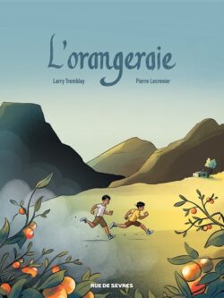 L'orangeraie - Tremblay / Lecrenier