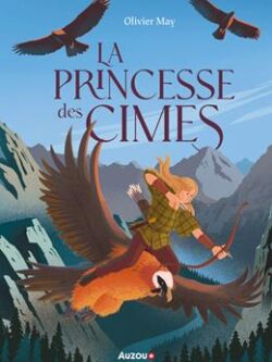 La princesse des cimes - Olivier May