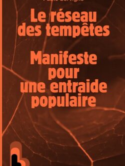 Le réseau des tempêtes - Pablo Servigne